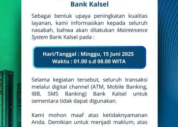 Maintenance System Bank Kalsel, Ini Pengumuman untuk Nasabahnya